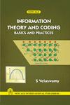NewAge Information Theory and Coding : Basics and Practices